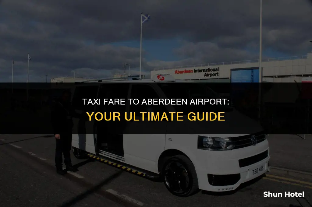 how much is a taxi to aberdeen airport