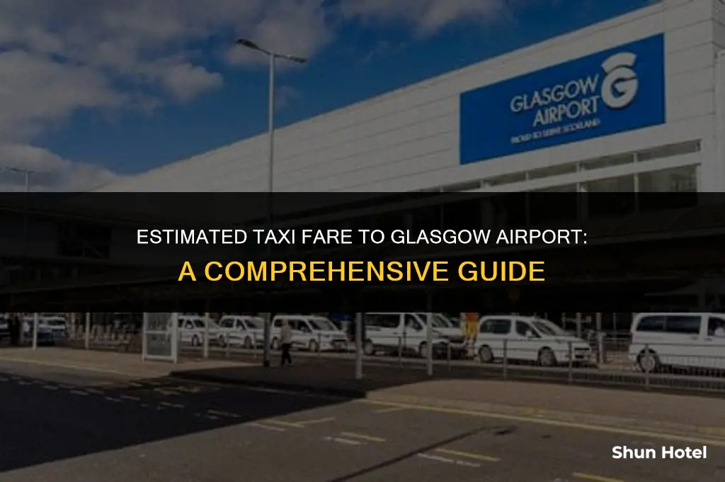 how much is a taxi to glasgow airport