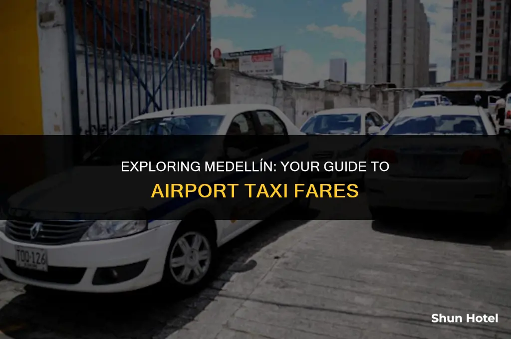 how much is a taxi to the airport in medellin