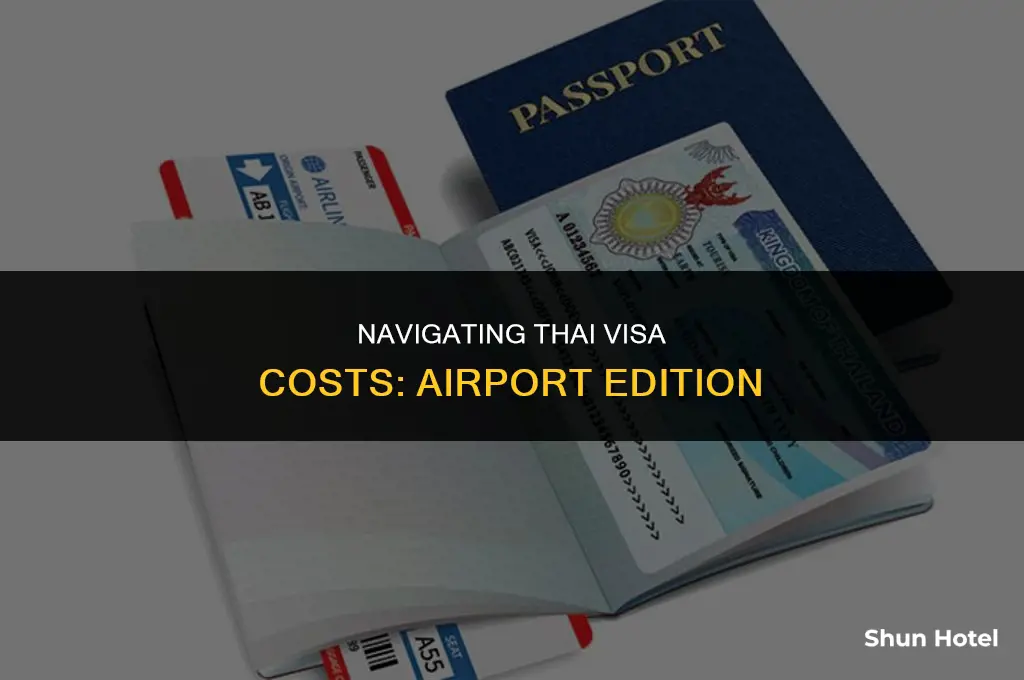 how much is a thai visa at the airport