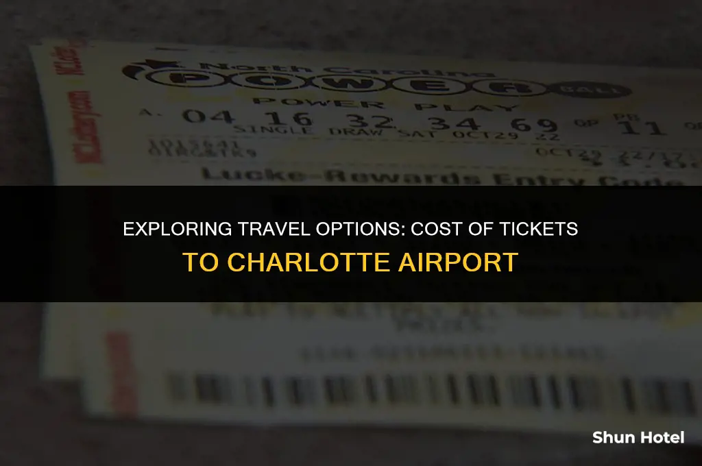 how much is a ticket from here to charlotte airport