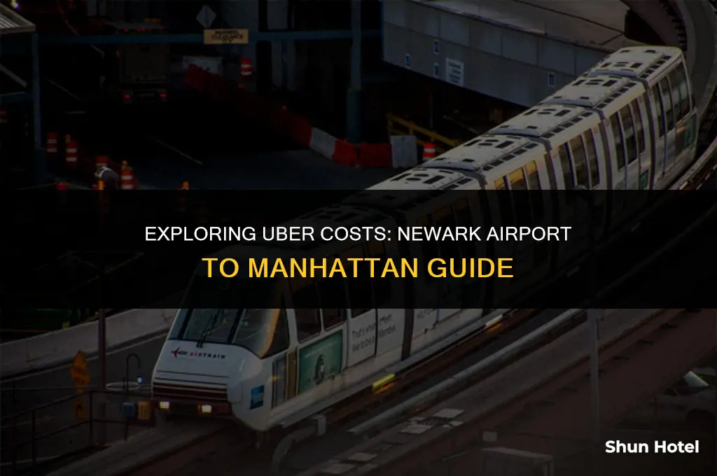 how much is a uber from newark airport to manhattan