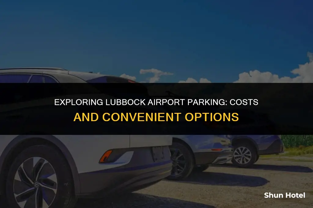 how much is airport parking in lubbock