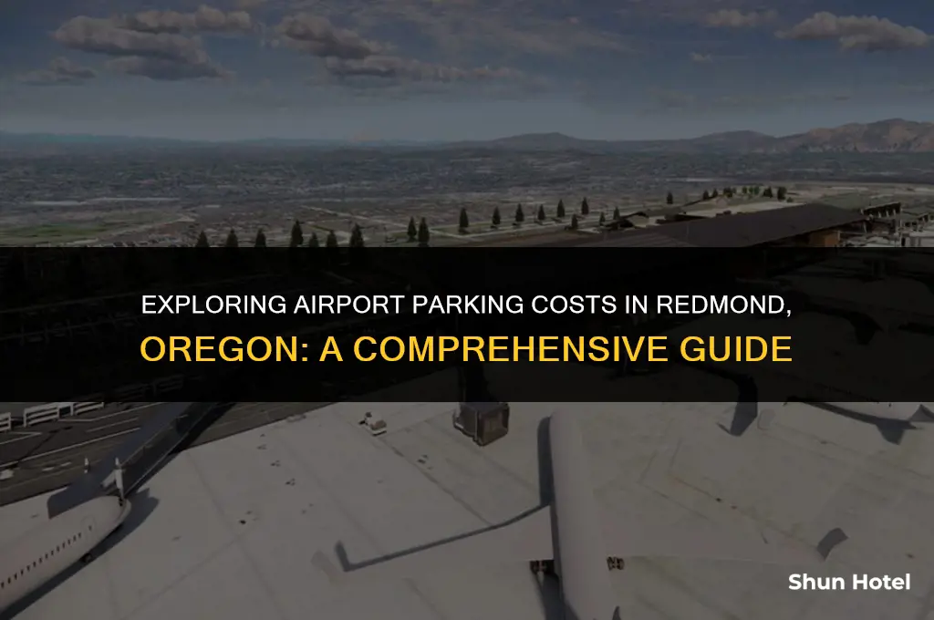 how much is airport parking in redmond oregon