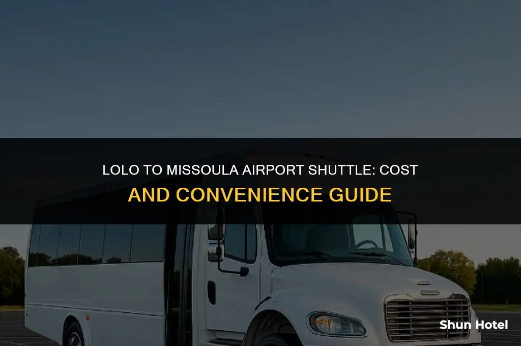 how much is airport shuttle from lolo to missoula airport