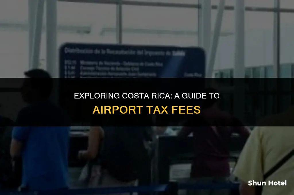 how much is airport tax in costa rica