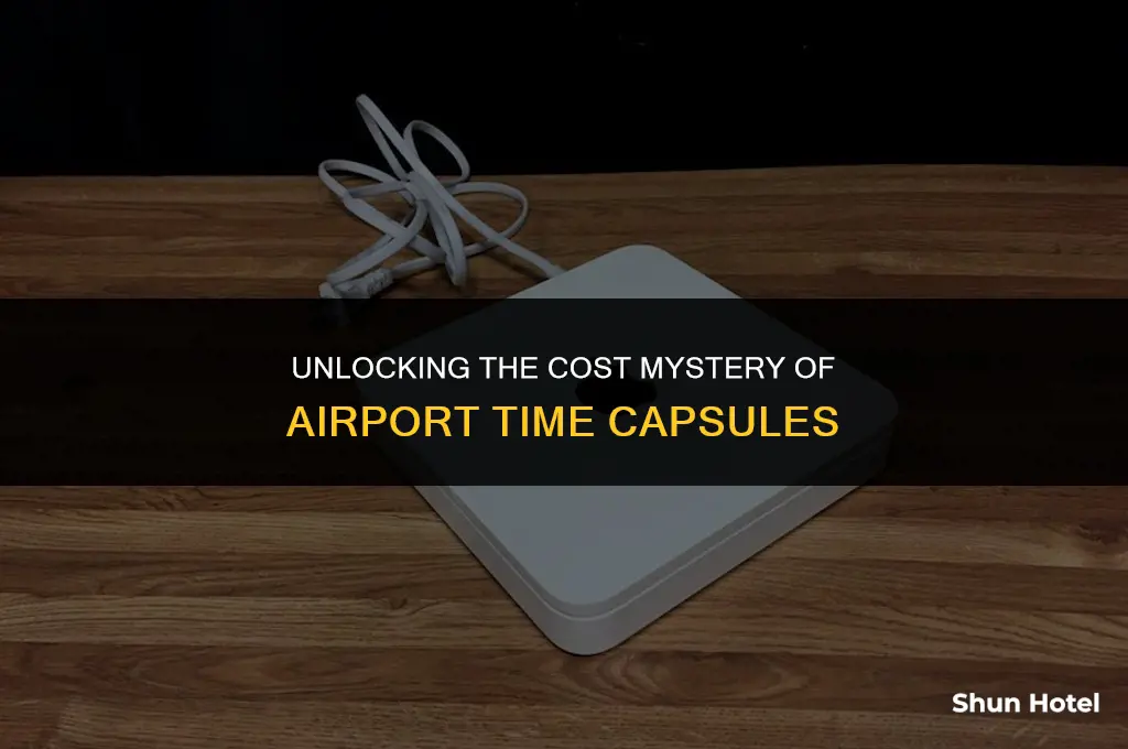 how much is airport time capsule