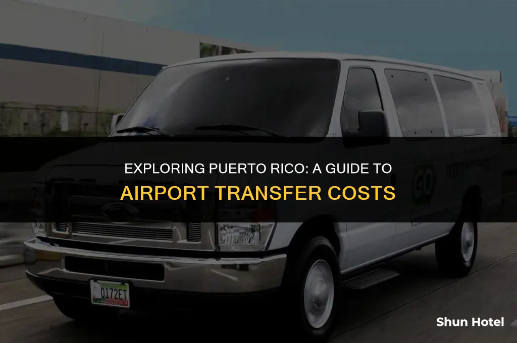 how much is airport transfer in puerto rico