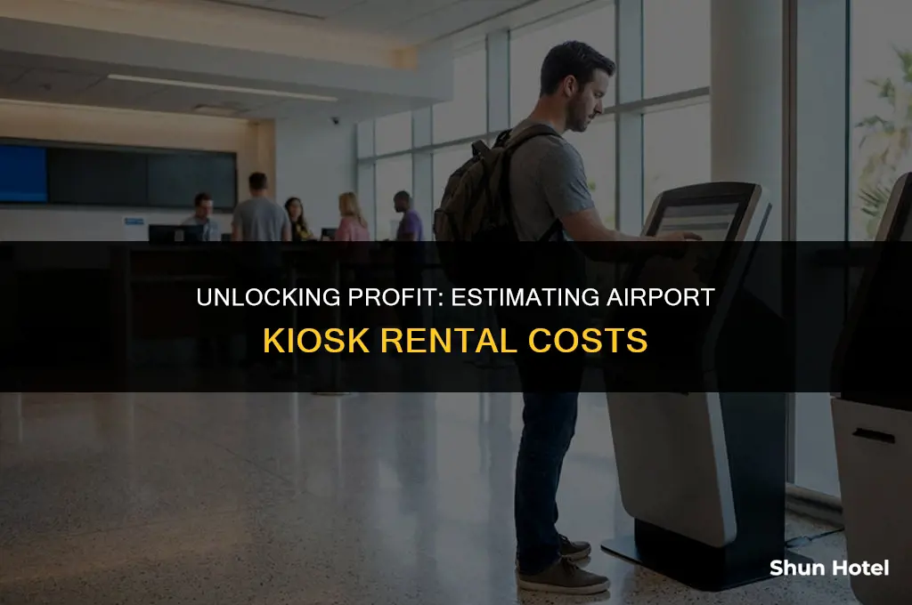 how much is an airport kiosk rent