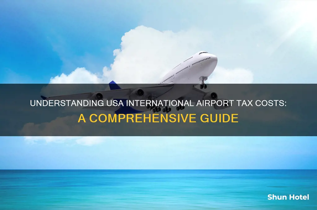how much is international airport tax in the usa