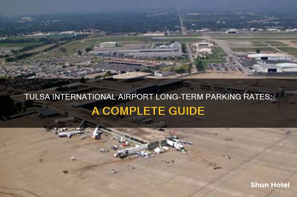 how much is long term parking at tulsa international airport