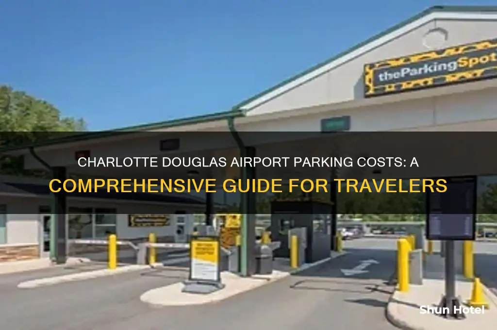 how much is parking at charlotte douglas international airport