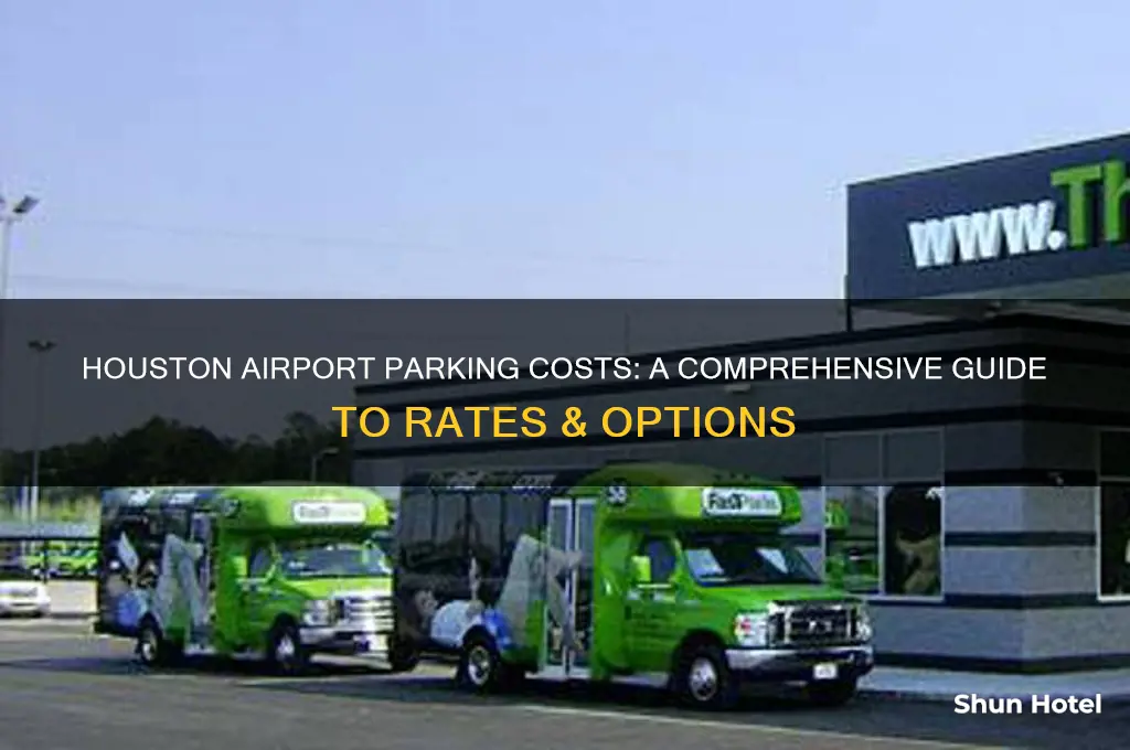 how much is parking at houston international airport