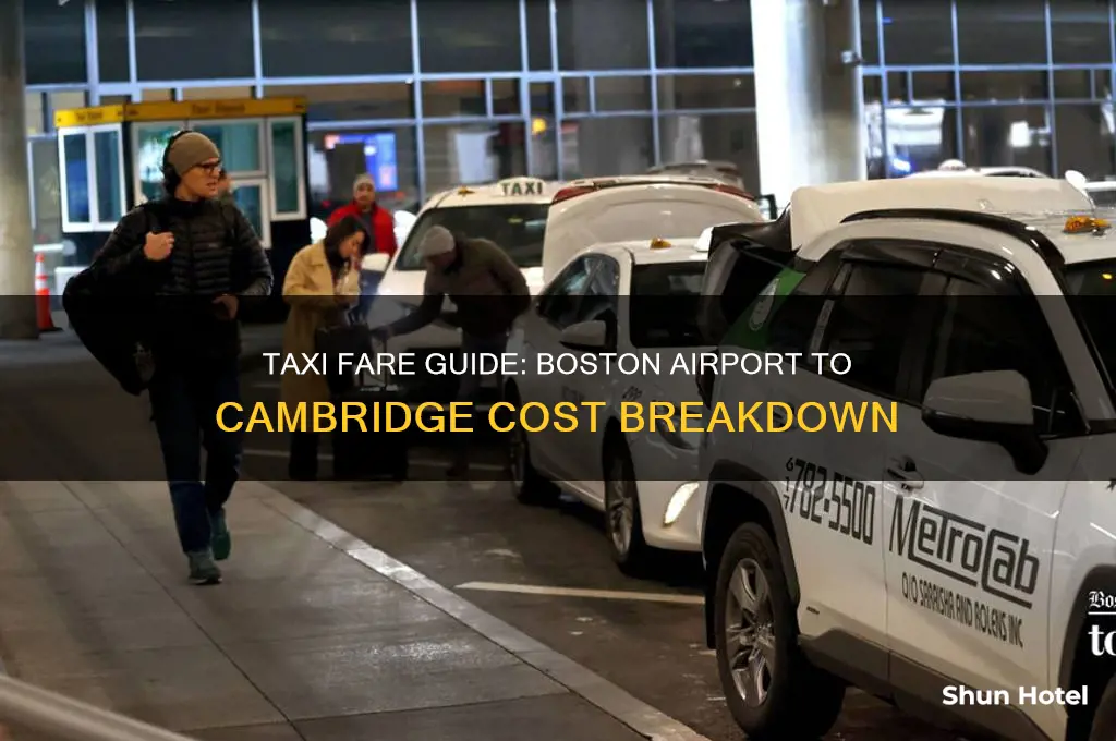 how much is taxi from bostin international airport to cambridge