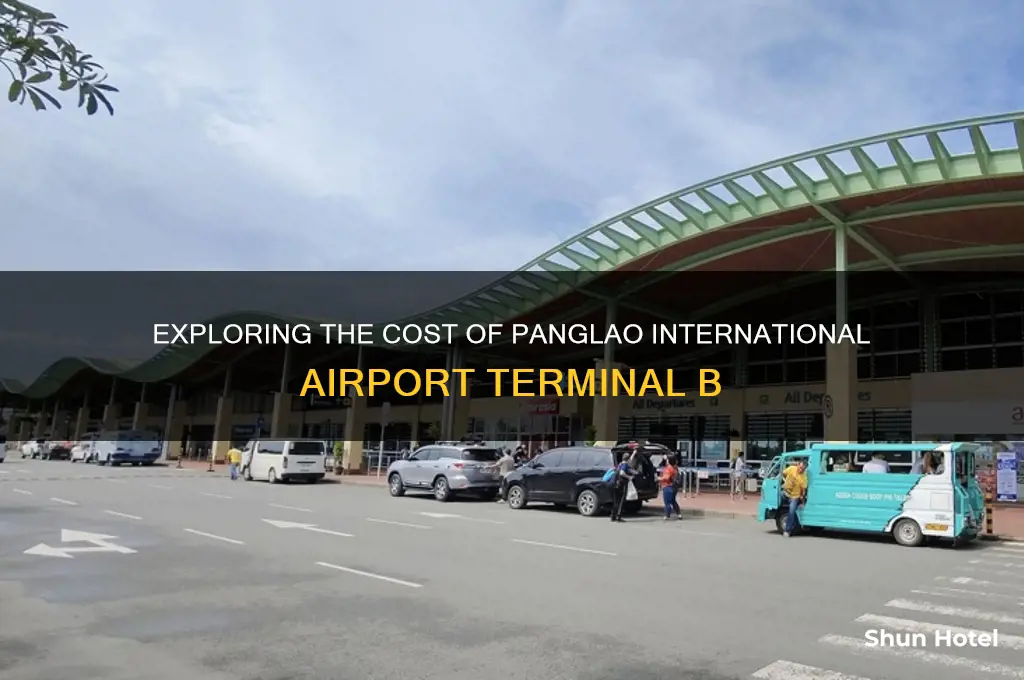 how much is the panglao international airport terminal b