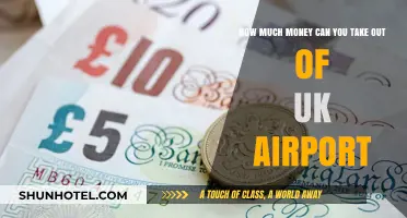 UK Airport Withdrawals: How Much Money Can You Take?