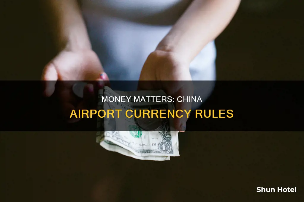 how much muny i can with me in china airport