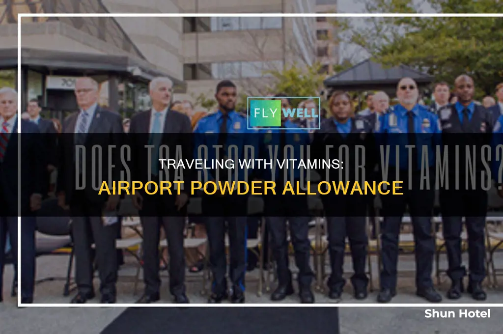 how much powdered vitamins can i take to the airport