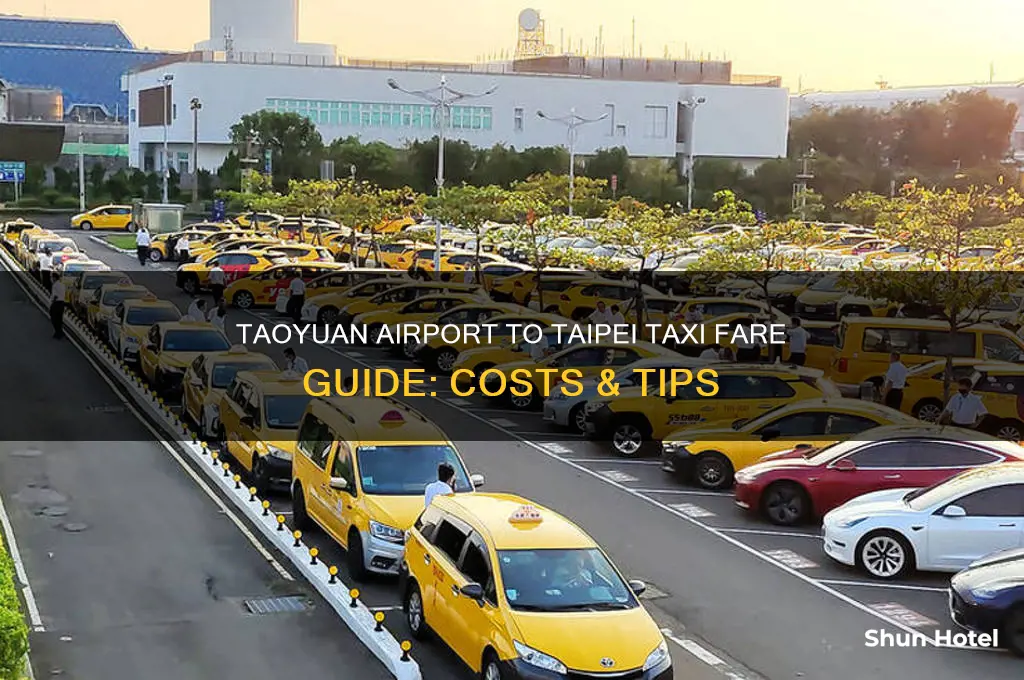 how much taxi cost from taoyuan international airport to taipei