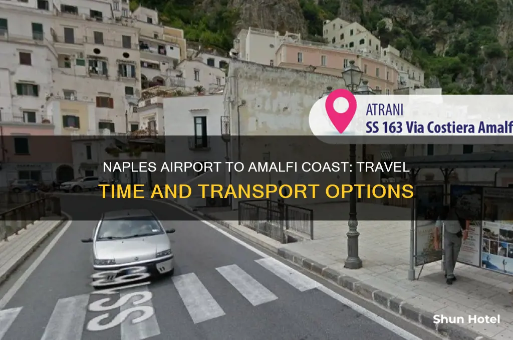 how much time to get from naples airport to amalfi