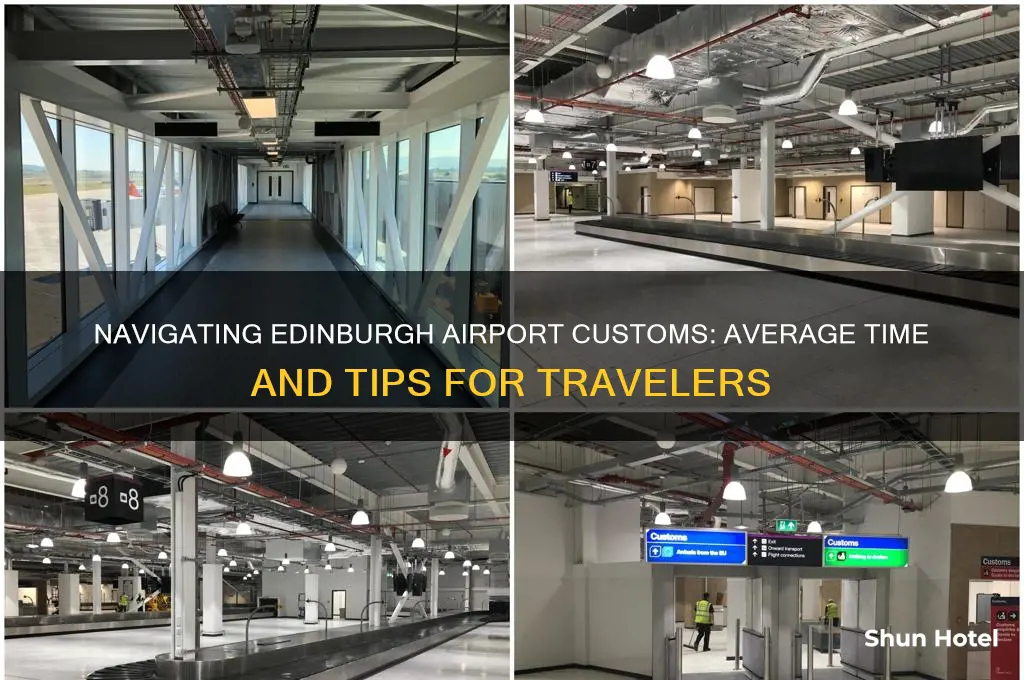 how much time to get through edinburgh airport customs