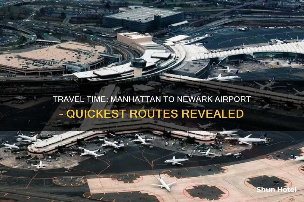 how much time to get to newark airport from manhattan