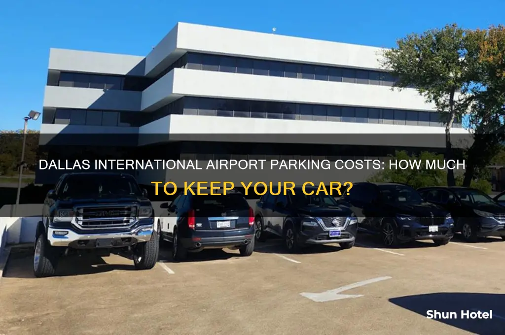 how much to keep car at airport dallas international airport