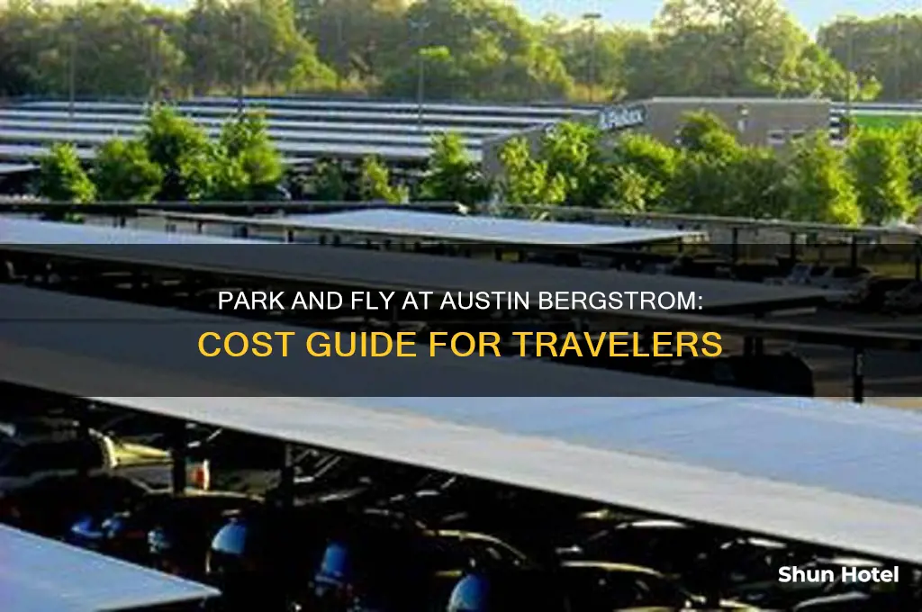 how much to park and fly at austin bergstrom airport