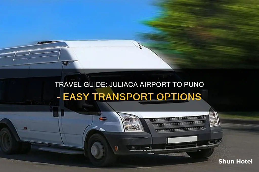 how ot get from juliaca airport to puno