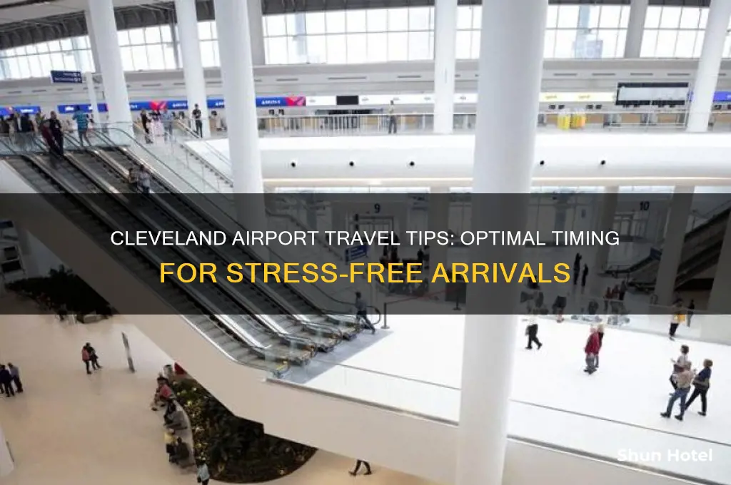how soon to get to airport cleveland
