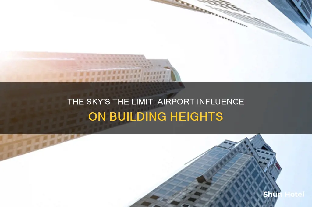 how tall can buildings be within an airport influence area