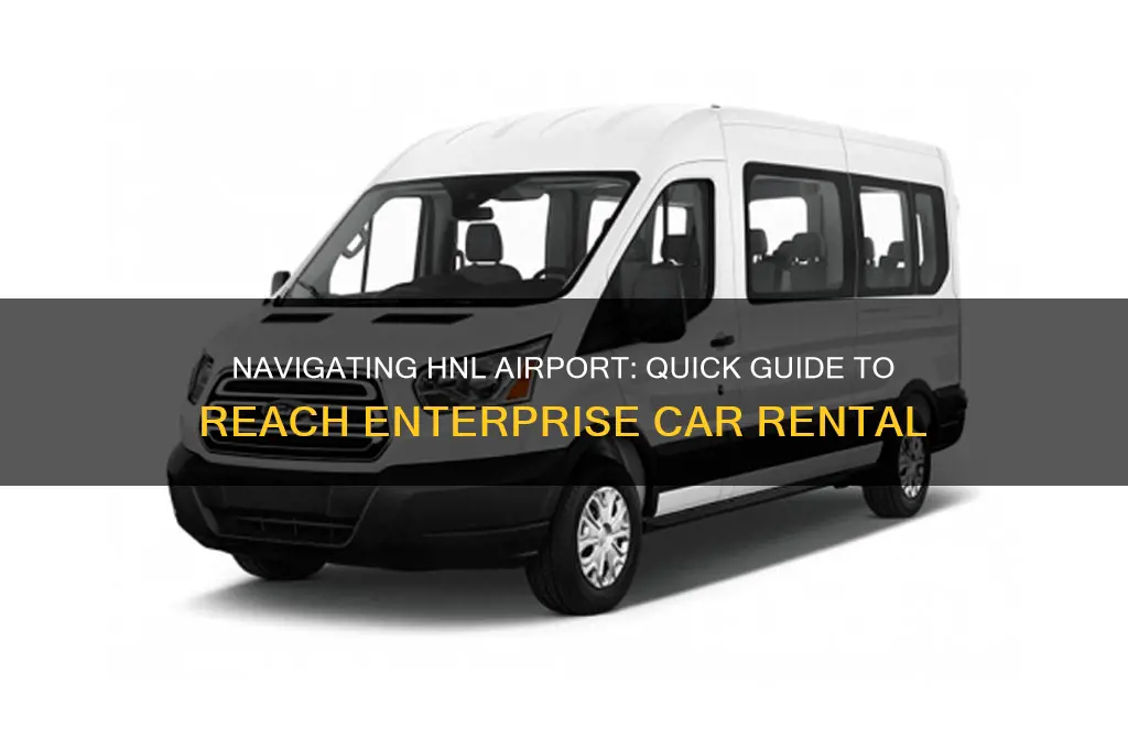 how tdo you get to enterprise in hnl airport