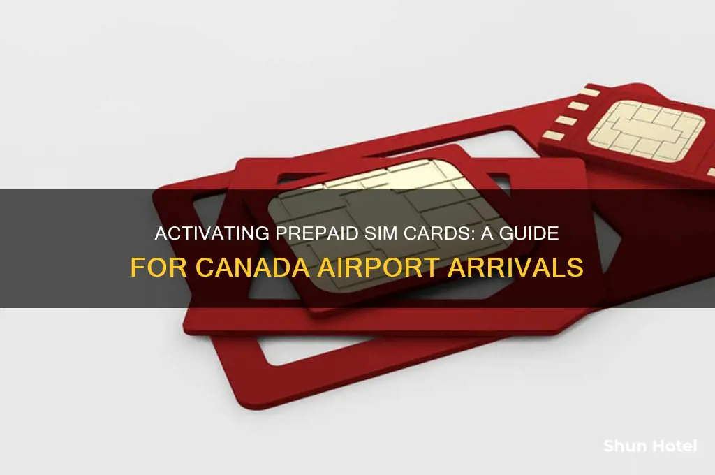 how to activate prepaid sim card canada airport