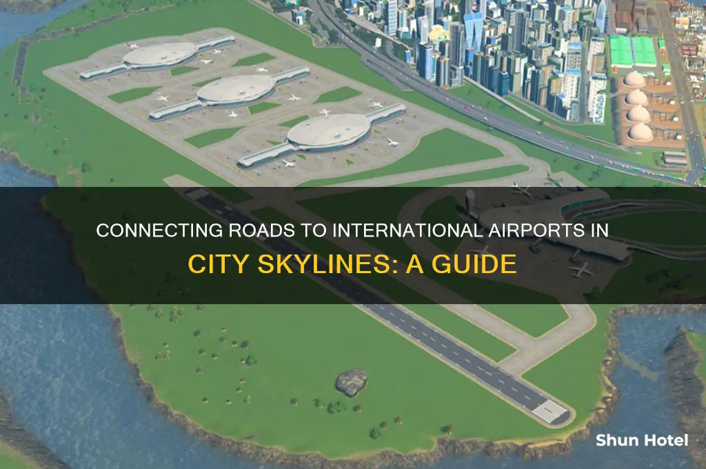 how to attache road to international airport city skylines