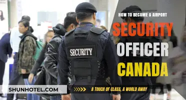 Becoming an Airport Security Officer: Steps to Take in Canada