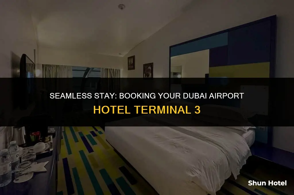 how to book dubai airport hotel terminal 3