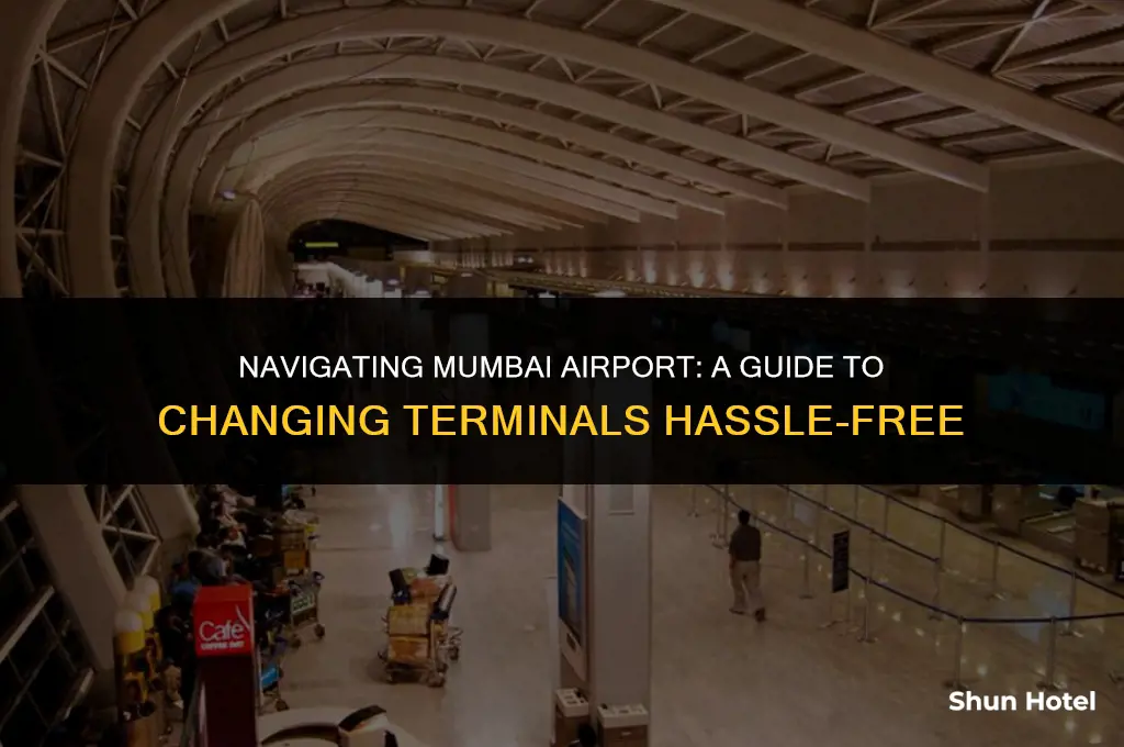 how to change terminal in mumbai airport