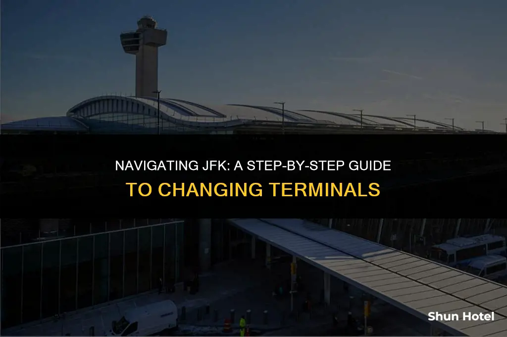 how to change terminals at jfk airport