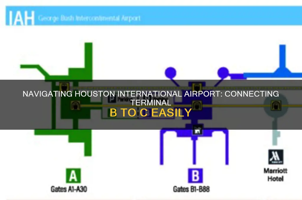 how to connect terminal b to.c at houston international airport