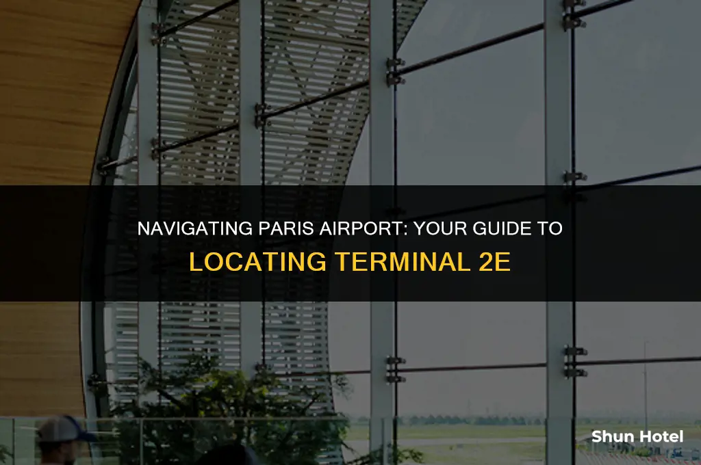 how to find 2e terminal in paris airport