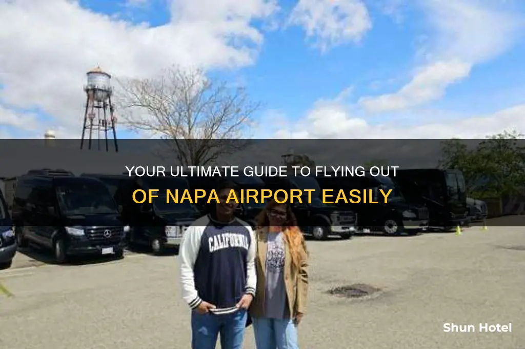 how to fly out of napa airport