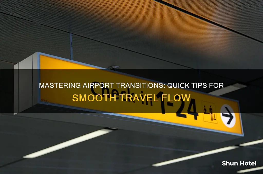 how to fly through airport transition area