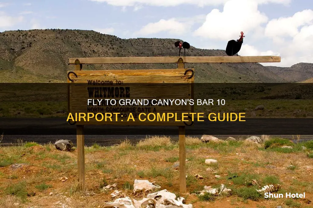 how to fly to grand canyon bar 10 airport