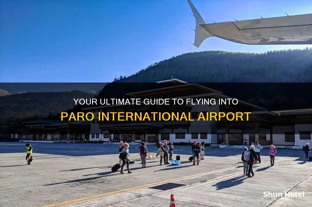 how to fly to paro international airport