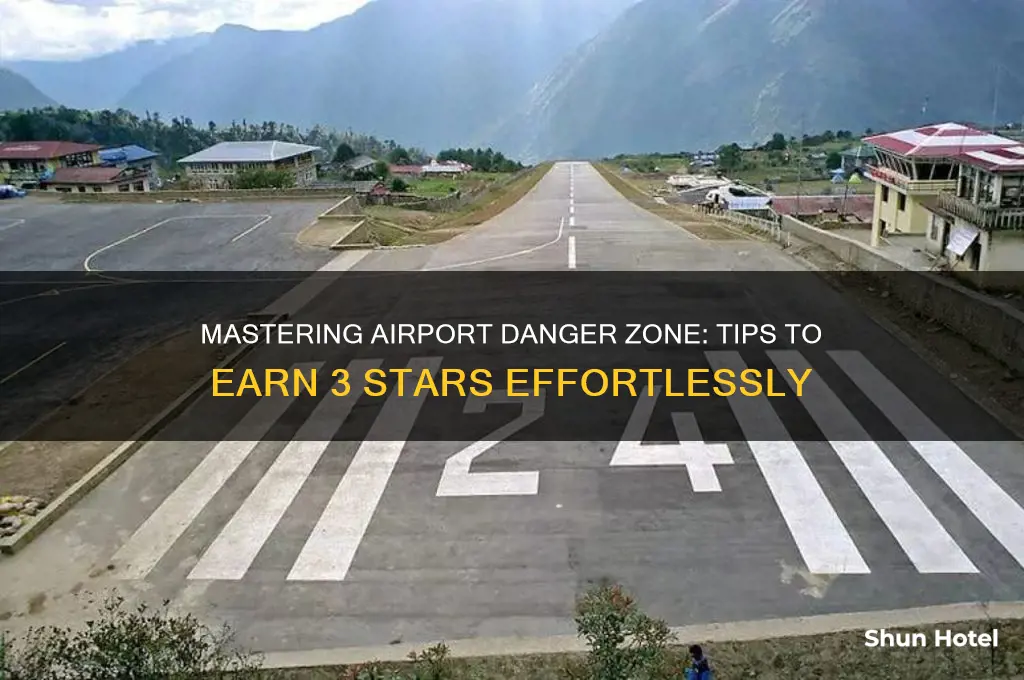 how to get 3 stars on the airport danger zone