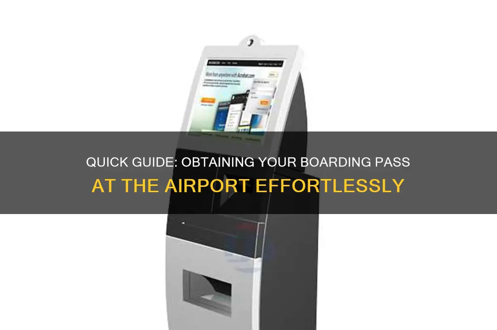 how to get a boarding pass at airport