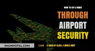 Sneak Your Bong Past Airport Security: Tips and Tricks Revealed