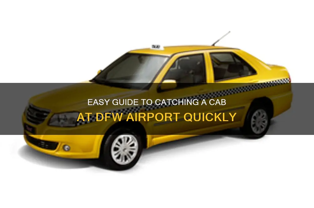how to get a cab at dfw airport