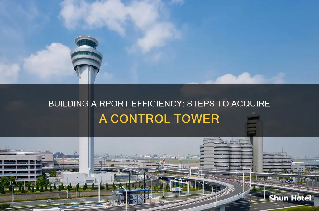 how to get a control tower at an airport