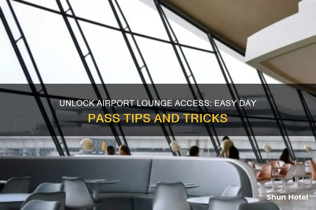 how to get a day pass for airport lounge
